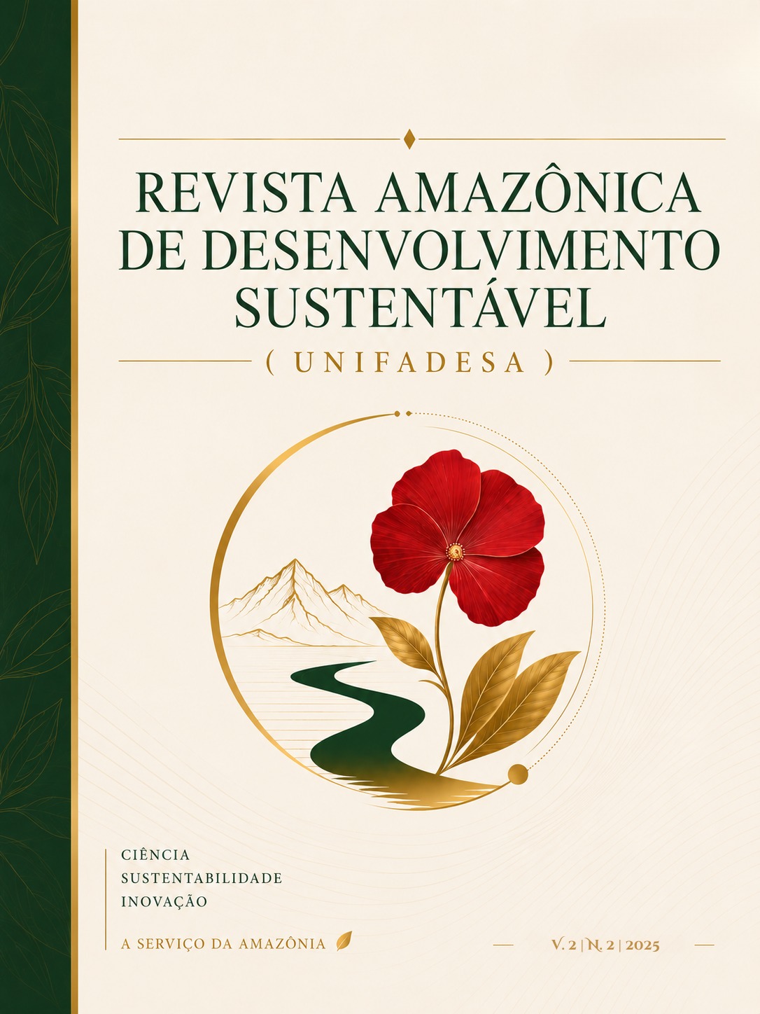 					Visualizar v. 2 n. 2 (2025): Revista Amazônica de Desenvolvimento Sustentável (UNIFADESA) 
				
